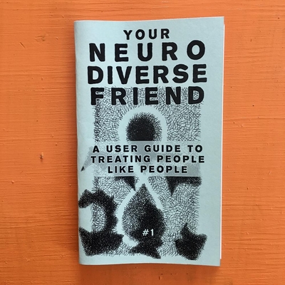 Your Neurodiverse Friend #1: A User Guide to Treating People Like People - Ph. D. Temple Grandin