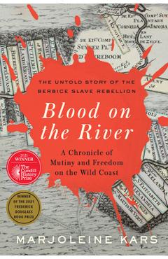 Coperta cărții 'Blood on the River: A Chronicle of Mutiny and Freedom on the Wild Coast - Marjoleine Kars'