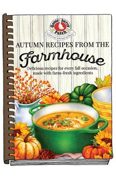 Coperta cărții 'Autumn Recipes from the Farmhouse - Gooseberry Patch'
