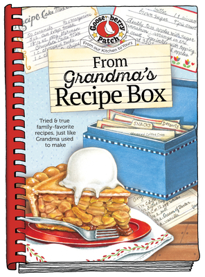 From Grandma's Recipe Box - Gooseberry Patch