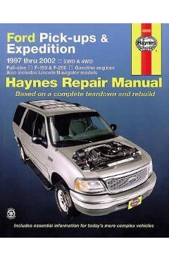Coperta cărții 'Ford Pickups, Expedition, Lincoln Nav 2wd & 4WD Gas F-150 (97-03), F-150 Heritage (04), F-250 (97-99), Expedition'