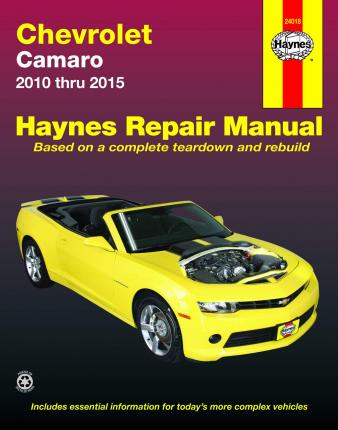 Chevrolet Camaro 2010 Thru 2015 Haynes Repair Manual - Haynes Publishing