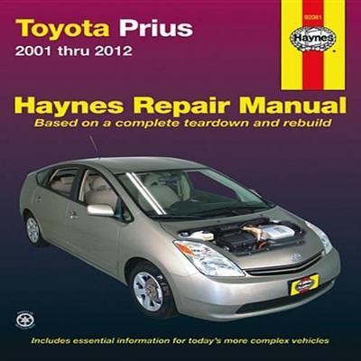 Toyota Prius 2001 Thru 2012 Haynes Repair Manual - Editors Of Haynes Manuals