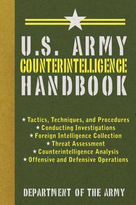 U.S. Army Counterintelligence Handbook - Department Of The Army