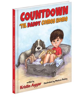 Countdown 'Til Daddy Comes Home - Kristin Ayyar
