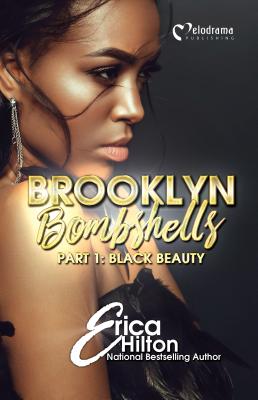 Brooklyn Bombshells - Part 1: Black Beauty - Erica Hilton