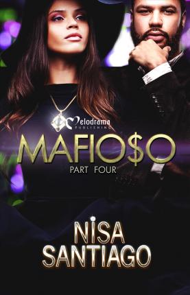 Mafioso - Part 4 - Nisa Santiago