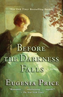 Before the Darkness Falls - Eugenia Price