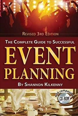 The Complete Guide to Successful Event Planning - Shannon Kilkenny