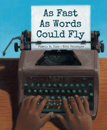 As Fast as Words Could Fly - Pamela Tuck