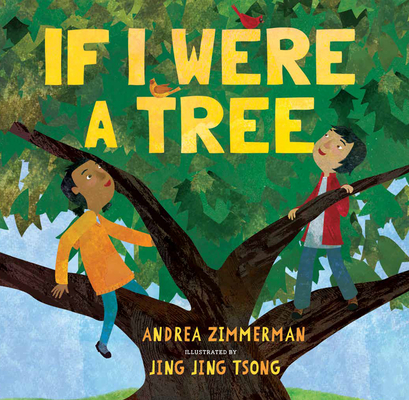 If I Were a Tree - Andrea Zimmerman