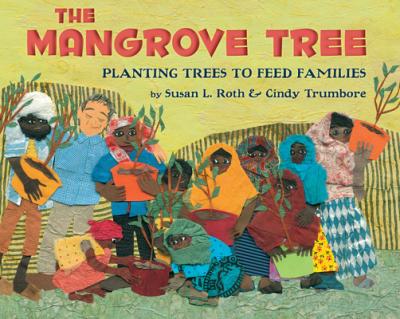 The Mangrove Tree - Susan L. Roth