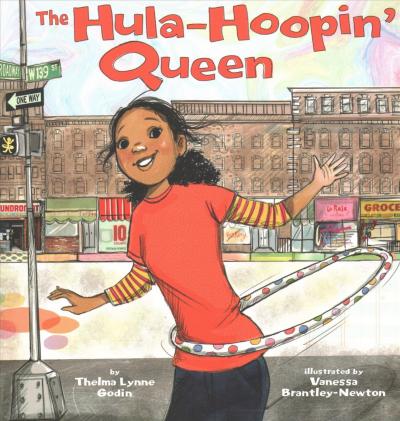 The Hula-Hoopin' Queen - Thelma Lynne Godin