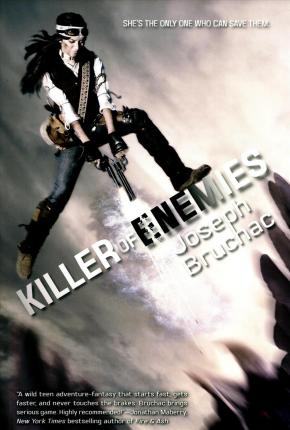 Killer of Enemies (Killer of Enemies #1) - Joseph Bruchac
