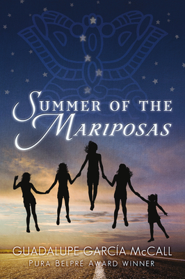 Summer of the Mariposas - Guadalupe Garc�a Mccall