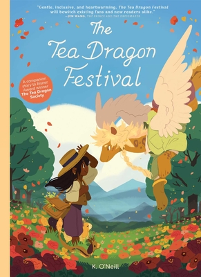 The Tea Dragon Festival, 2 - K. O'neill