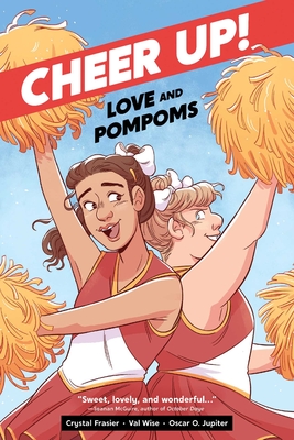 Cheer Up: Love and Pompoms - Crystal Frasier