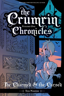 The Crumrin Chronicles Vol. 1, 1: The Charmed and the Cursed - Ted Naifeh
