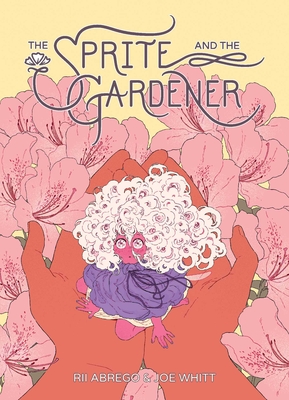Sprite and the Gardener - Joe Whitt