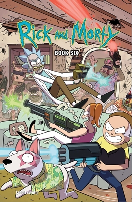 Rick and Morty Book Six, 6: Deluxe Edition - Kyle Starks