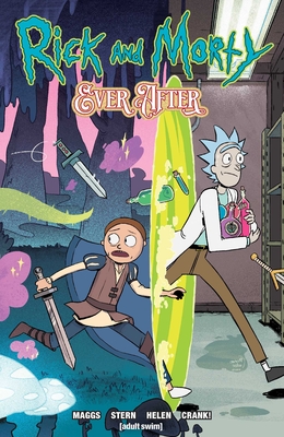 Rick and Morty Ever After Vol. 1, 1 - Sam Maggs
