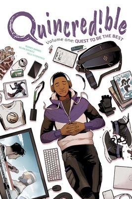 Coperta cărții 'Quincredible Vol. 1, Volume 1: Quest to Be the Best - Rodney Barnes'