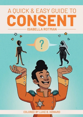A Quick & Easy Guide to Consent - Luke Howard