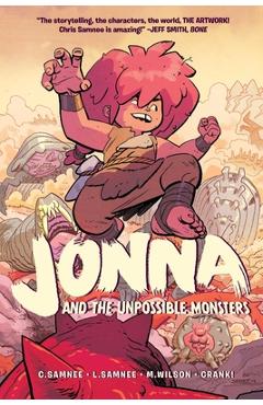 Coperta cărții 'Jonna and the Unpossible Monsters Vol. 1, 1 - Chris Samnee'