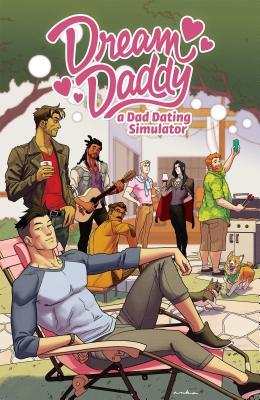 Dream Daddy: A Dad Dating Comic Book - Leighton Gray
