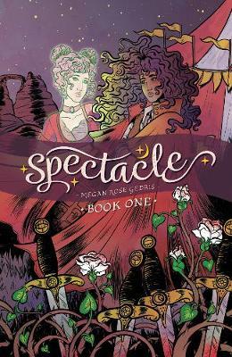Spectacle Vol. 1, Volume 1 - Megan Rose Gedris