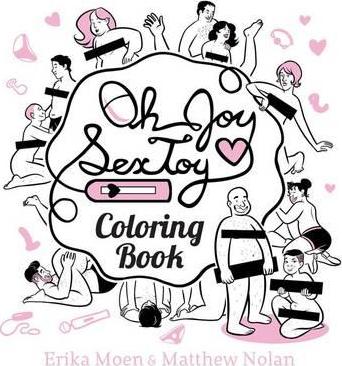 Oh Joy Sex Toy: Coloring Book - Erika Moen