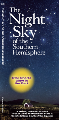The Night Sky of the Southern Hemisphere - James Kavanagh