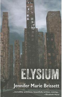 Coperta cărții 'Elysium - Jennifer Marie Brissett'