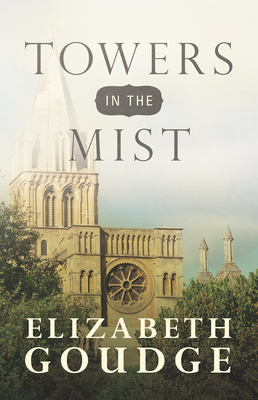 Towers in the Mist - Elizabeth Goudge
