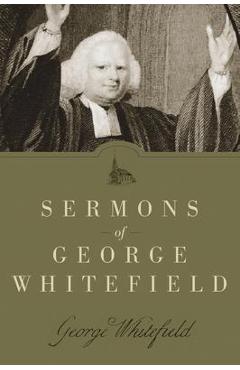 Coperta cărții 'Sermons of George Whitefield - George Whitefield'