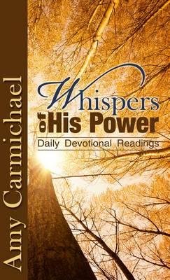 Whispers of His Power - Amy Carmichael