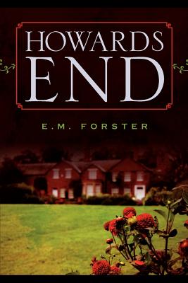 Howards End - E. M. Forster