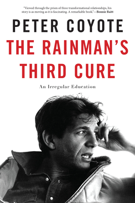 Coperta cărții 'The Rainman's Third Cure: An Irregular Education - Peter Coyote'