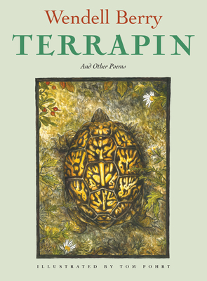 Terrapin: Poems - Wendell Berry