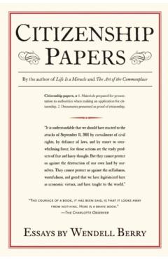 Citizenship Papers - Wendell Berry