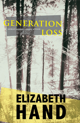 Generation Loss - Elizabeth Hand