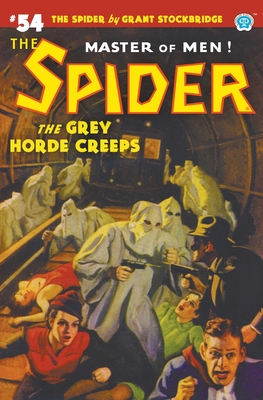 The Spider #54: The Grey Horde Creeps - Grant Stockbridge
