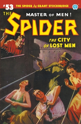The Spider #53: The City of Lost Men - Grant Stockbridge