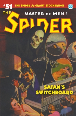 The Spider #51: Satan's Switchboard - Grant Stockbridge