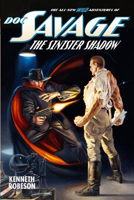 Doc Savage: The Sinister Shadow - Lester Dent