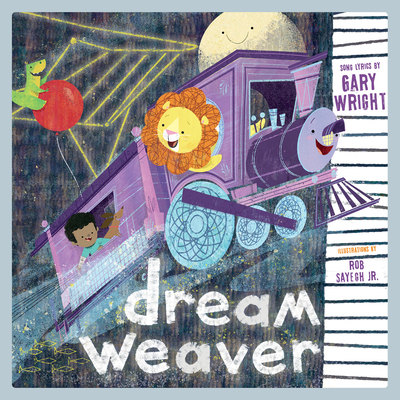 Dream Weaver: A Children's Picture Book - Gary Wright