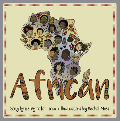 African: A Children's Picture Book - Peter Tosh