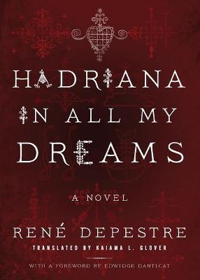 Hadriana in All My Dreams - Ren� Depestre