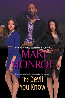 The Devil You Know - Mary Monroe
