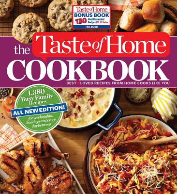 Taste of Home Cookbook 4th Edition with Bonus - Taste Of Home Taste Of Home